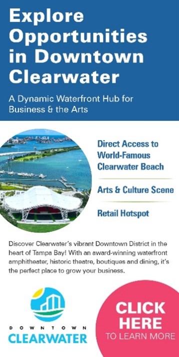 Flyer promoting downtown Clearwater: headline “Explore Opportunities in Downtown Clearwater” with subtext “A Dynamic Waterfront Hub for Business & the Arts.” Includes a circular photo of the waterfront and amphitheater, bullet points highlighting direct access to Clearwater Beach, arts and culture, and retail opportunities, plus a description of dining, boutiques, and historic theater. Bottom shows Downtown Clearwater logo and a pink button reading “Click Here to Learn More."